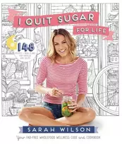 KNYGA Sarah Wilson I Quit Sugar for Life