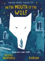 KNYGA Michael Morpurgo In the Mouth of the Wolf