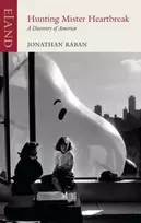 KNYGA Jonathan Raban Hunting Mr Heartbreak