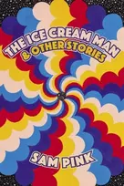 KNYGA Sam Pink Ice Kreminis Man and Other Stories