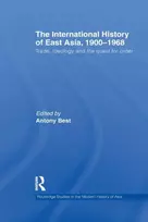 KNYGA Antony Best The International History of East Asia, 1900-1968