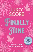 KNYGA Lucy Score Finally Mine, the unmissable small town love story from the Sunday Times and New York Times bestselling Tiktok sensation