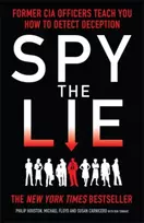 KNYGA Philip Houston Spy the Lie, Former CIA Officers Teach You How to Detect Deception