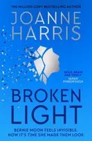 KNYGA Joanne Harris Broken Light, The explosive and unforgettable novel from the million copy bestselling author