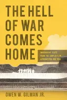 KNYGA Owen W Gilman Hell of War Comes Home