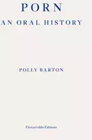 KNYGA Polly Barton Porn, An Oral History