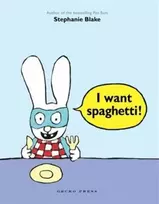 KNYGA Stephanie Blake I Want Spaghetti!