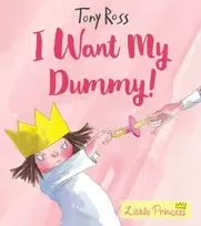 KNYGA Tony Ross I Want My Dummy!