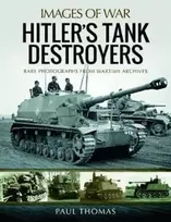 KNYGA Paul Thomas Hitler's Tank Destroyers