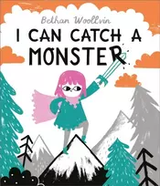 KNYGA Bethan Woollvin I Can Catch a Monster