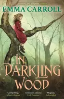 KNYGA Emma Carroll In Darkling Wood