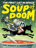 KNYGA Mac Barnett First Cat in Space and the Soup of Doom, A Graphic Novel