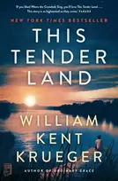 KNYGA William Kent Krueger This Tender Land, A Novel