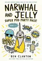 KNYGA Ben Clanton Narwhal and Jelly: Super Pod Party Pack!