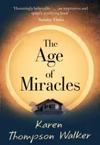 KNYGA Karen Thompson Walker Age of Miracles, the most thought-provoking end-of-the-world coming-of-age book club novel you'll read this year