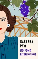 KNYGA Barbara Pym No Fond Return Of Love