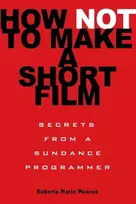 KNYGA Roberta Marie Munroe How Not to Make a Short Film