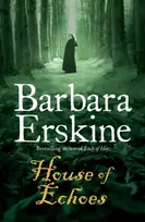 KNYGA Barbara Erskine House of Echoes