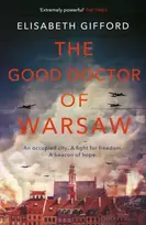 KNYGA Elisabeth Gifford The Good Doctor of Warsaw