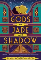 KNYGA Silvia Moreno Garcia Gods of Jade and Shadow