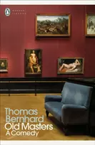 KNYGA Thomas Bernhard Old Masters, A Comedy