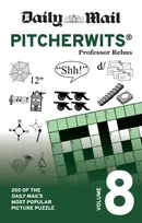 KNYGA Daily Mail Pitcherwits Volume 8, 200 of the Daily Mail's most popular picture puzzles