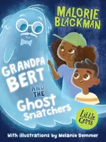 KNYGA Malorie Blackman Grandpa Bert and the Ghost Snatchers