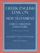 KNYGA Walter Bauer A Greek-English Lexicon of the New Testament and Other Early Christian Literature