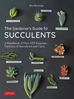 KNYGA Misa Matsuyama Gardener's Guide to Succulents