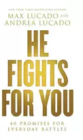 KNYGA Max Lucado He Fights for You