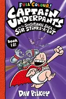 KNYGA Dav Pilkey Captain Underpants and the Sensational Saga of Sir Stinks-a-Lot Colour