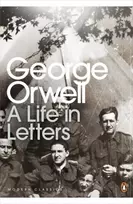 KNYGA George Orwell: A Life in Letters