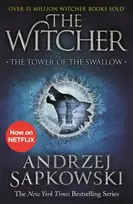 KNYGA Andrzej Sapkowski Tower of the Swallow, Witcher 4 – Now a major Netflix show