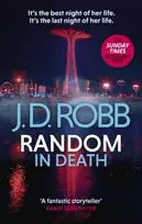 KNYGA Nora Roberts Random in Death: An Eve Dallas thriller (In Death 58)