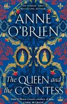 KNYGA Anne Obrien Queen and the Countess, The spellbinding new historical novel from the Sunday Times bestselling author!