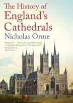 KNYGA Nicholas Orme History of England's Cathedrals