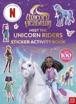KNYGA Nosy Crow Unicorn Academy: Meet the Unicorn Riders: Sticker Activity Book, With over 100 magical stickers