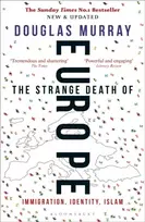 KNYGA Douglas Murray Strange Death of Europe, Immigration, Identity, Islam