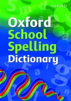 KNYGA Oxford Dictionaries Staff Oxford School Spelling Dictionary