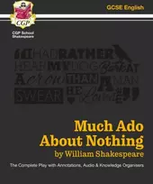 KNYGA William Shakespeare Much Ado About Nothing - The Complete Play with Annotations, Audio and Knowledge Organisers