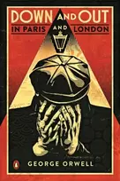 KNYGA George Orwell Down and Out in Paris and London, The classic reimagined with cover art by Shepard Fairey