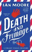 KNYGA Ian Moore Death and Fromage, the rip-roaring murder mystery - now optioned for TV