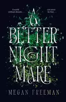 KNYGA Megan Freeman A Better Nightmare