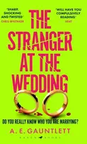 KNYGA A E Gauntlett Stranger at the Wedding, The most twisted thriller of the year