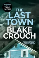KNYGA Blake Crouch Last Town