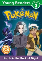 KNYGA Pokemon Young Readers Level 3: Rivals in the Dark of Night