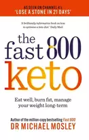 KNYGA Michael Mosley Fast 800 Keto, Eat well, burn fat, manage your weight long-term