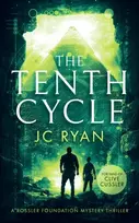 KNYGA J C Ryan The Tenth Cycle, A Mystery Suspense Novel That Unveils Ancient Truths Buried in Time