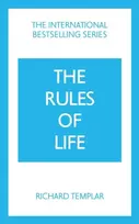 KNYGA Richard Templar Rules of Life: A personal code for living a better, happier, more successful kind of life