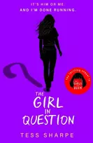 KNYGA Tess Sharpe Girl in Question, The thrilling sequel to The Girls I've Been